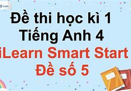 De Thi Smart Start Grade 5 Học Kì 1