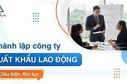 Thủ Tục Thành Lập Công Ty Xuất Khẩu