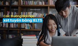 Xét Tuyển Ielts Đại Học Hàng Hải